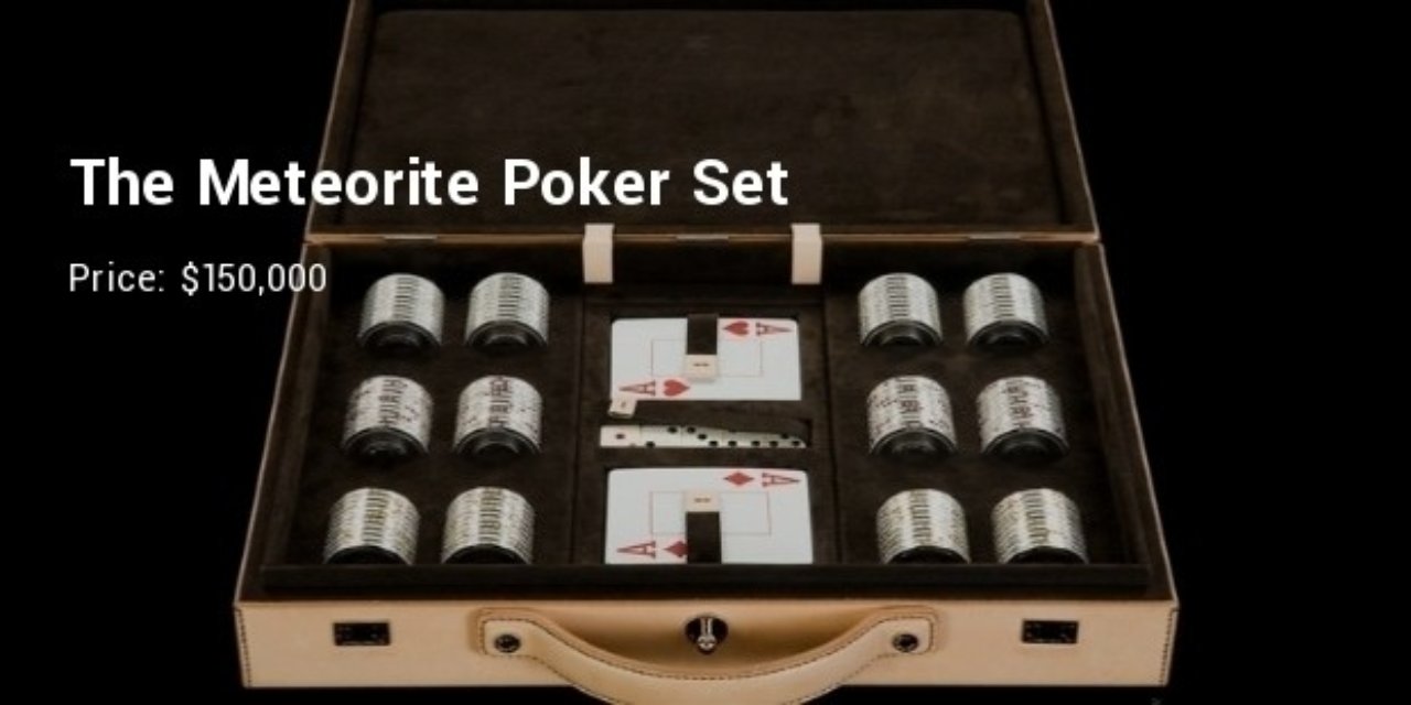 2. The Meteorite Poker Set- $150,000
